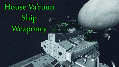 Va Ruun Ship Weaponry V1 0 Allmods Net