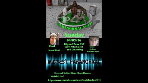 Paranormal Soup Episode 41 Guest Medium Katrina Cooper YouTube