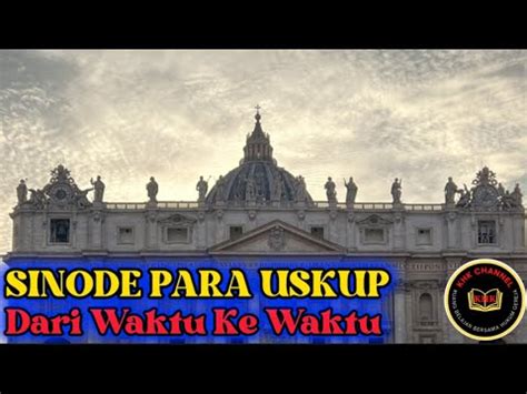 Sinode Para Uskup Dari Waktu Ke Waktu Sinode Para Uskup XVI Yang