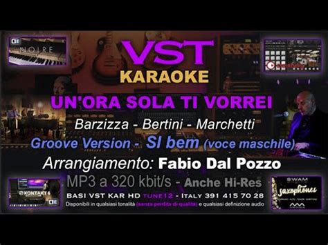 Un Ora Sola Ti Vorrei Karaoke Vst Groove Version Base In Si Bem