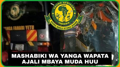 Ajali Mbaya Gari La Mashabiki Wa Yanga Lapata Ajali Muda Huu Wakielekea