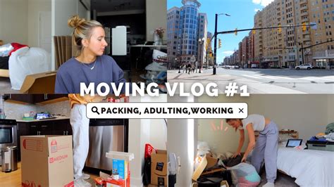 Moving Vlog 1 Packing Adulting Getting Sick Youtube