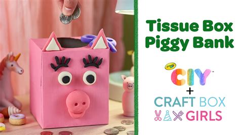 Diy Piggy Bank Tissue Box Craft For Kids Crayola Ciy Youtube