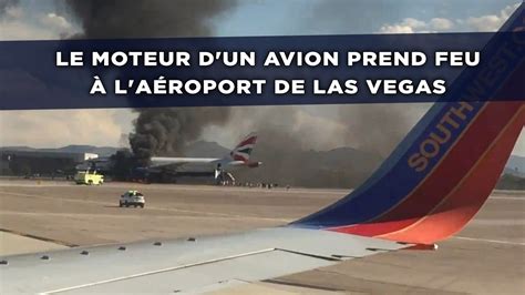 Le Moteur D Un Avion Prend Feu L A Roport De Las Vegas Vid O