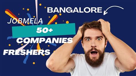 Job Mela Companies For Freshers Job Searching Freshers Banglore