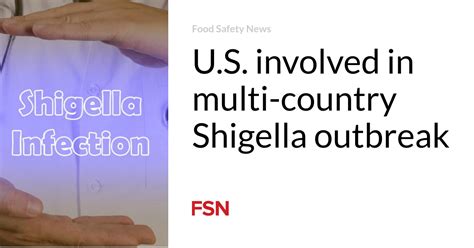 Shared post - Shigella outbreak investigation