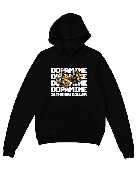 Dopamine Is The New Dollar Black Hoodie Kishan Chotaliya Merch Garage