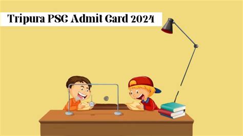 Tripura Psc Admit Card Released For Personal Assistant Grade Ii