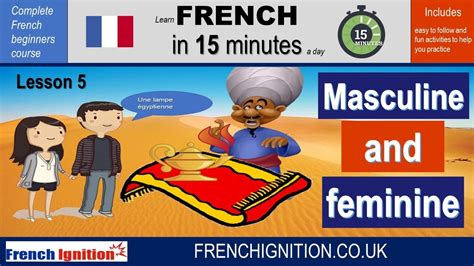 Learn French In 15 Minutes Lesson 5 Masculine And Feminine Youtube