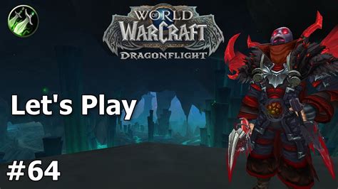 Let S Play Wow Dragonflight Mensch Schurke Patch Youtube