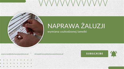 NAPRAWA ŻALUZJI wymiana uszkodzonej lamelki Nasze Domowe Pielesze