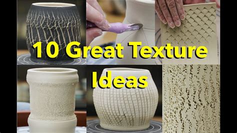 10 Great Texture Ideas For Pottery Youtube