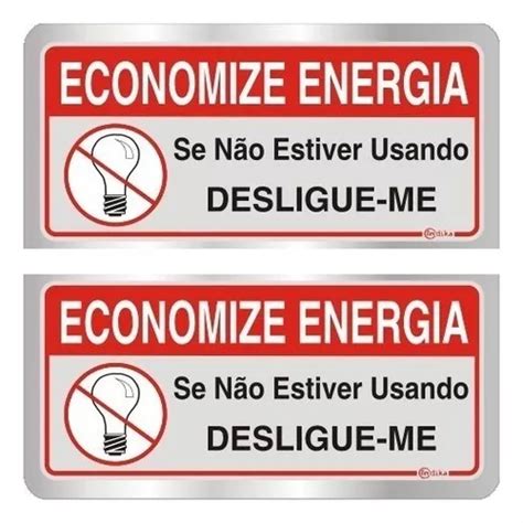 Placas Sinalizadora Alum Nio Adesivo Kit Economize Luz Cor