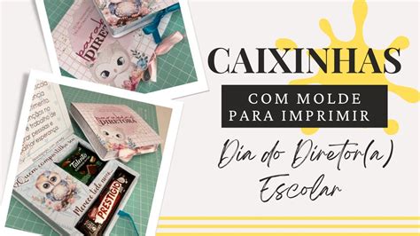 LEMBRANCINHA DIA DO DIRETOR A ESCOLAR Caixinha Para Chocolates