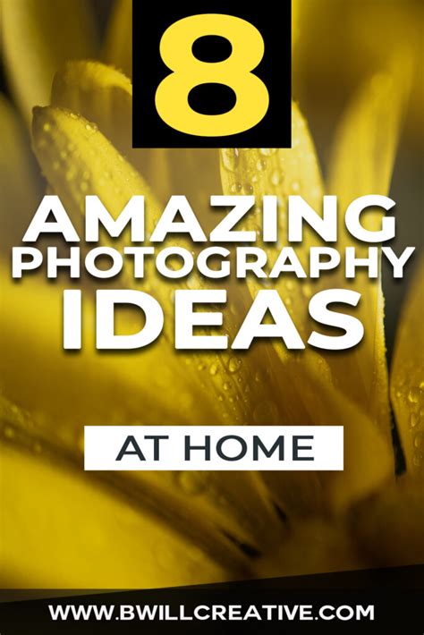 8 Fun Photography Projects And Ideas To Try At Home