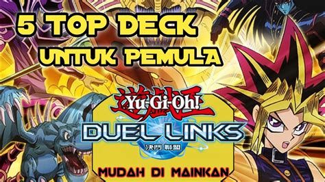 5 Top Best Deck Untuk Pemula Yang Sangat Mudah Dimainkan Dan Mudah