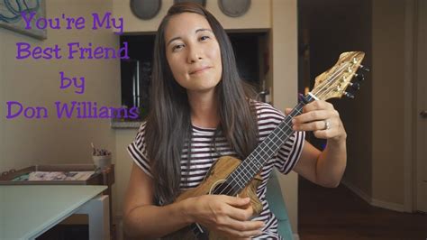 Easy Beginner Ukulele Tutorial You Re My Best Friend By Don Williams Youtube