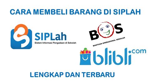 Cara Belanja Di Siplah Blibli Kemdikbud YouTube