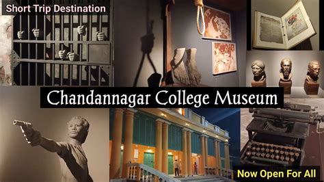 Chandannagar College Museum Chandannagar College Museum