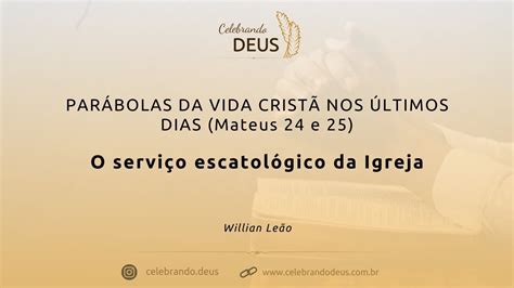 Par Bolas Da Vida Crist Nos Ltimos Dias Mateus E O Servi O