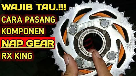 CARA PASANG BERING NAP GEAR RX KING CARA MEMASANG BOSH NAP GIR RX KING