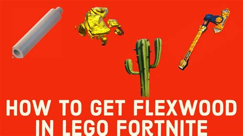 How To Get Flexwood In Lego Fortnite Youtube