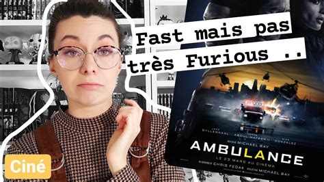 Mon Avis Sur AMBULANCE No Spoilers YouTube