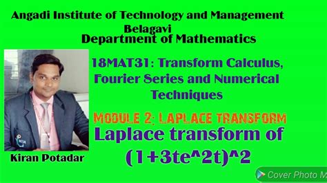 18MAt31 Find Laplace Transform Of 1 3te 2t 2 YouTube