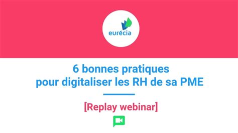 Bonnes Pratiques Pour Digitaliser Les Rh De Sa Pme Youtube