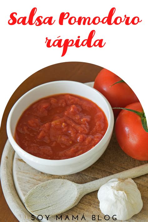 Receta Salsa Pomodoro R Pida Soy Mama Blog