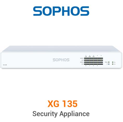 Sophos XG 135 Security Appliance Only Hardware No Only Hardware