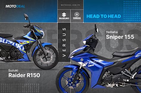 Yamaha Sniper 155 Versus Suzuki Raider R150 Fi Head To Head Motodeal