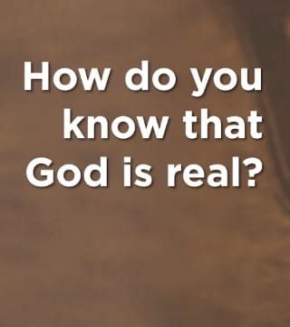 Mike Novotny How Do You Know That God Is Real Watch Online Sermons