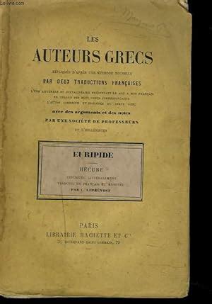 Hecube Les Auteurs Grecs Expliques D Apres Une Methode Nouvelle Par