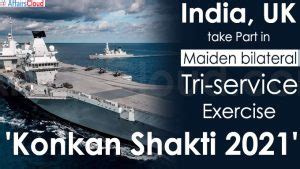 Ex Konkan Shakti Sea Phase Of India Uk Maiden Joint Tri Service