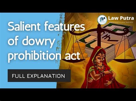 Salient Features Of Dowry Prohibition Act 1961 LawPutra YouTube