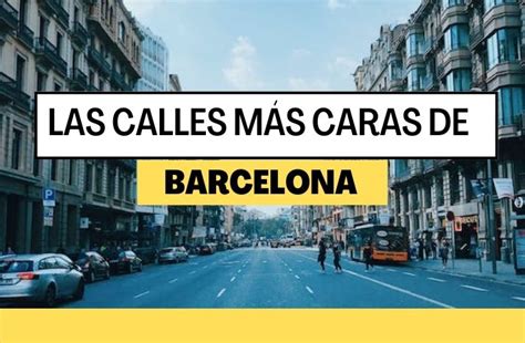 Las Calles M S Caras De Barcelona Bcn Advisors