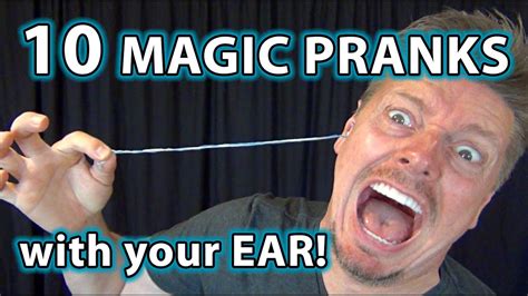 10 Weird Magic Pranks With Ears How To Tricks You Can Do Youtube