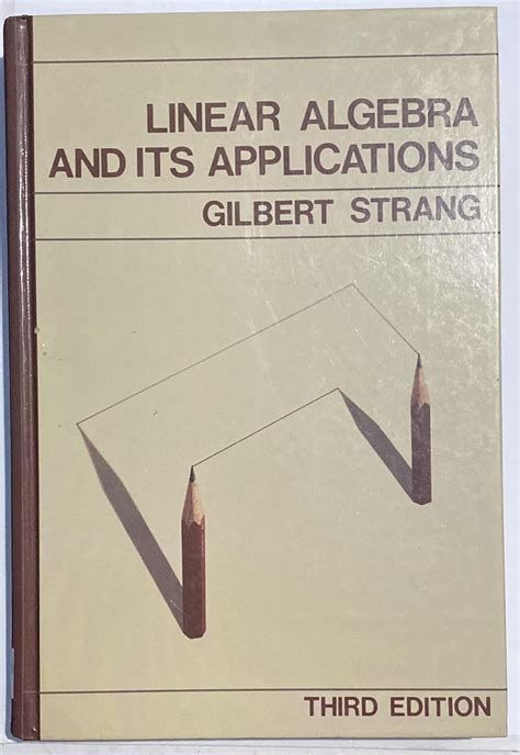 Linear Algebra And Its Applications 3rd Edition Gilbert Strang