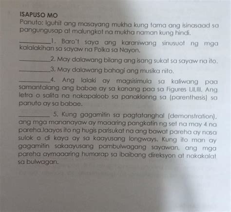 Iguhit Ang Masayang Mukha Kung Tama Ang Isinasaad Sa Pangungusap At