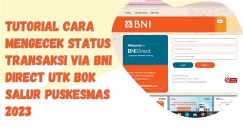 Tutorial Cara Mengecek Status Transaksi Via Bni Direct Untuk Bok Salur