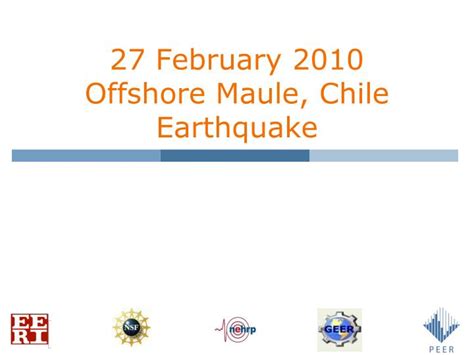 PPT - 27 February 2010 Offshore Maule, Chile Earthquake PowerPoint ...