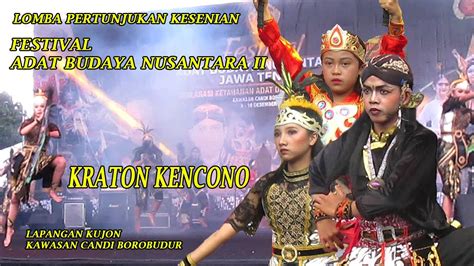 Sanggar Kraton Kencono Festival Adat Budaya Nusantara II Kawasan