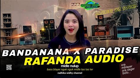 DJ BANDANA X PARADISE JINGLE RAFANDA AUDIO YouTube