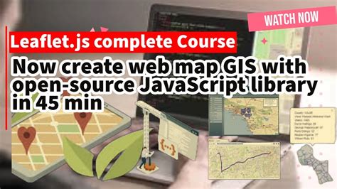 Learn All About Web Mapping With Leaflet Today Leaflet Js Complete