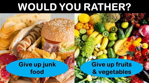 Would You Rather Food Edition Hardest Choices Ever Youtube