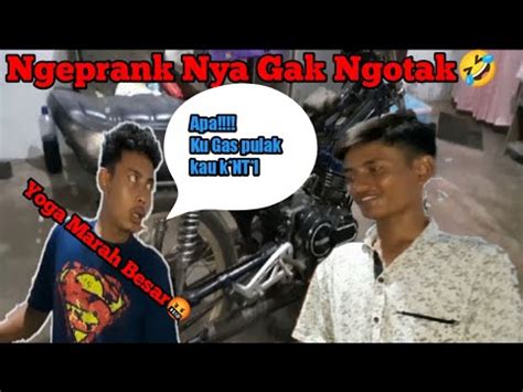 PRANK Yoga Marah Besar Gara Gara Ganang Jual Body Motor Kesayangan