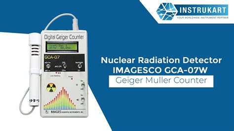 IMAGESCO GCA 07W Geiger Muller Counter Nuclear Radiation Detector