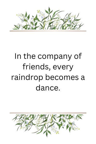 Rainy Season Quotes for Friends - Friendshipsy