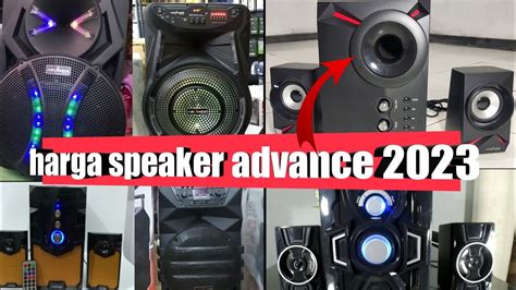 Daftar Harga Speaker Advance 2023 YouTube